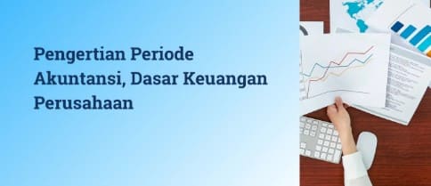 Pengertian dan Tahapan Siklus Akuntansi Sederhana Bisnis UMKM