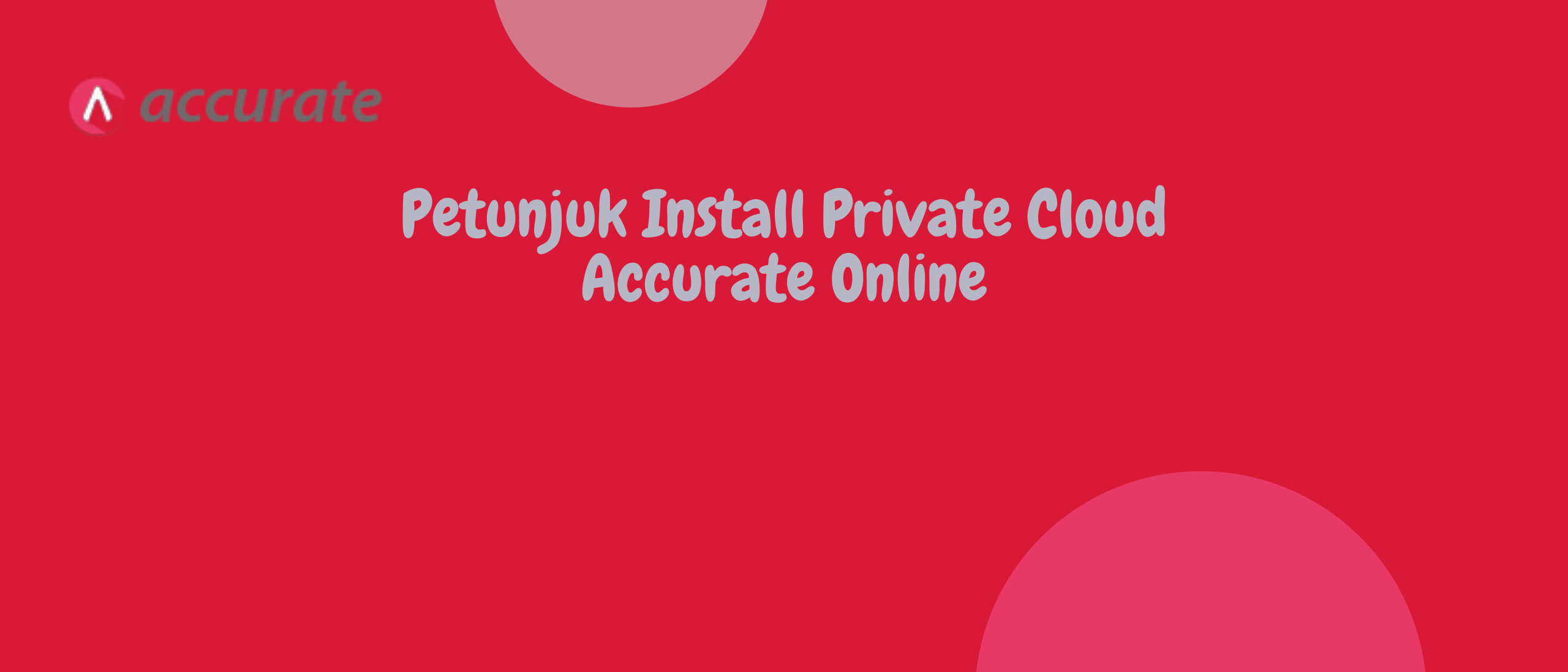 Petunjuk Install Private Cloud Accurate Online