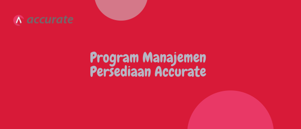 Program Manajemen Persediaan Accurate
