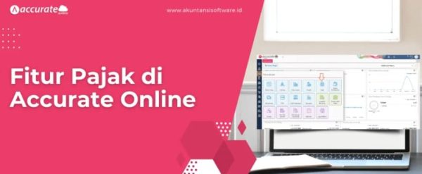 Mengapa Accurate Online Cocok untuk Kantor Akuntan Publik atau Konsultan Pajak?