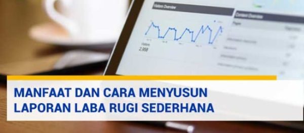 Pentingnya Laporan Laba Rugi bagi Keberlangsungan Bisnis Jasa
