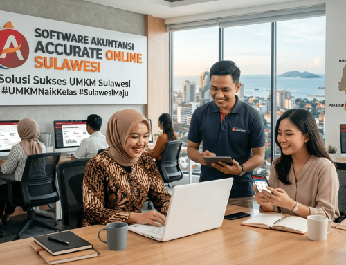 Kenapa UMKM Sulawesi Harus Pakai Accurate Online? Ini 5 Alasannya!